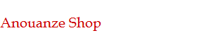 Anouanze Shop